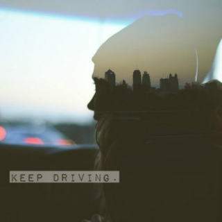 keep driving.