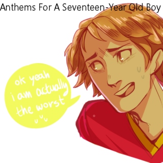 Anthems For A Seventeen-Year Old Boy
