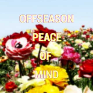 offseason peace of mind