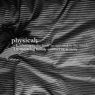 physical;