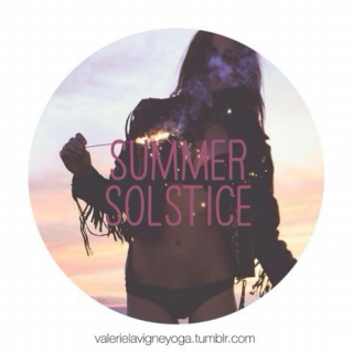 ~ summer solstice ~
