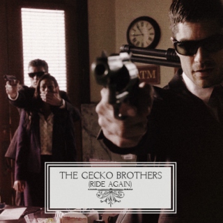 the gecko brothers (ride again)