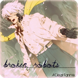 Broken Robots