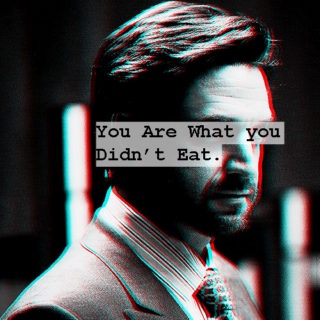 You Are What You Didn't Eat