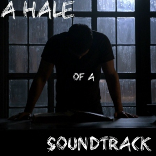 A Hale Of A Soundtrack