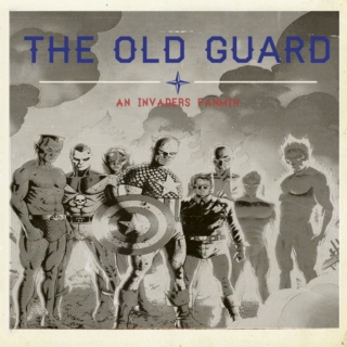The Old Guard: an Invaders Fanmix 