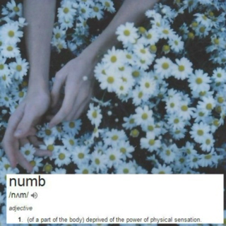 numb.