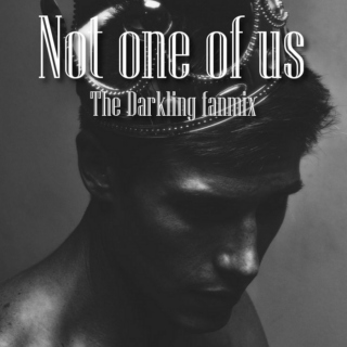 Not one of us - The Darkling fanmix