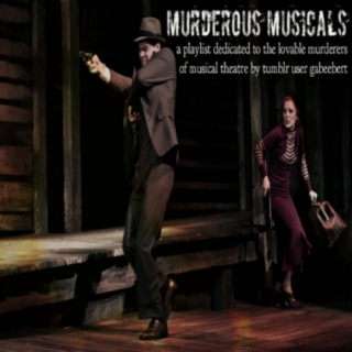 Murderous Musicals