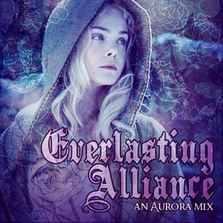 EVERLASTING ALLIANCE: An Aurora Mix