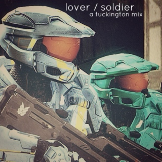 lover / soldier - tuckington