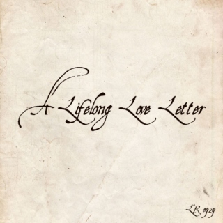 A Lifelong Love Letter