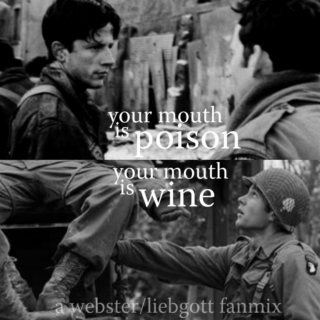your mouth is poison, your mouth is wine 