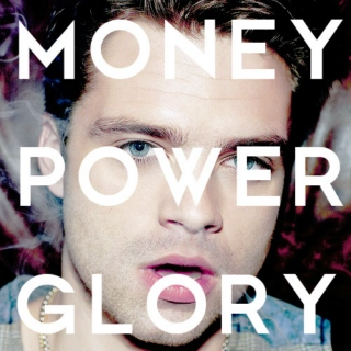 money power glory