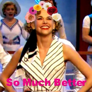 So Much Better (Musical Theater Songs To Remind You That You're Better Than This Shit)