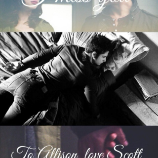 I Miss You - To Allison, Love Scott