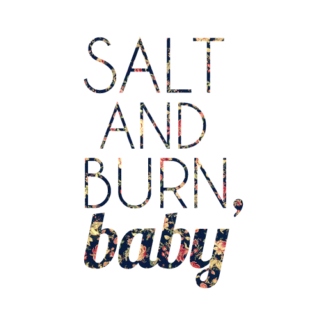 Salt & Burn ✟