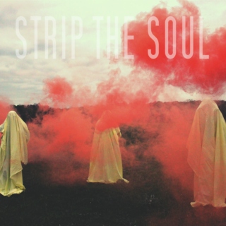 Strip the Soul 