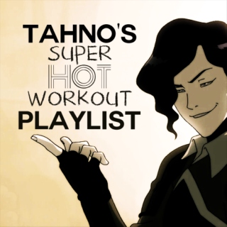 tahno's super hot workout playlist