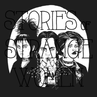 stories of strange women
