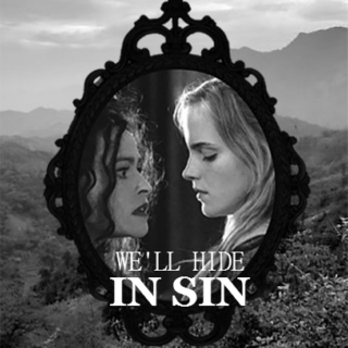 we'll hide in sin