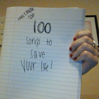 100 songs to save your life