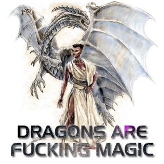 Dragons Are Fucking Magic
