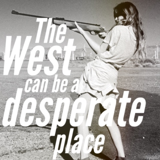 The West Can Be a Desperate Place
