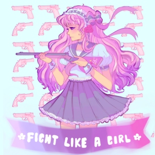 fight like a girl.