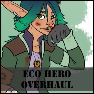 Eco Hero Overhaul