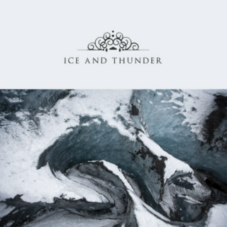 Ice and Thunder