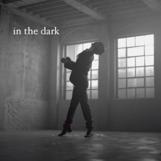 in the dark