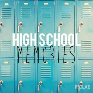 High School Memories