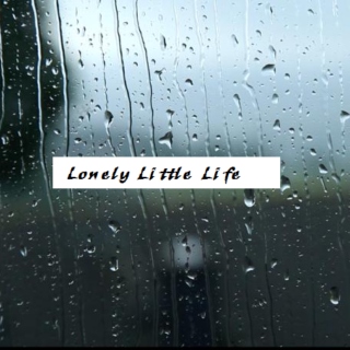 Lonely little life