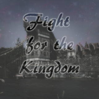 Fight for the Kingdom