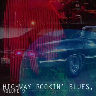 Highway Rockin' Blues, Volume 9