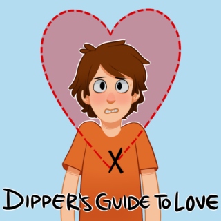 Dipper's Guide To Love