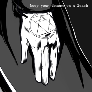 keep your demons on a leash