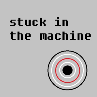 stuck in the machine