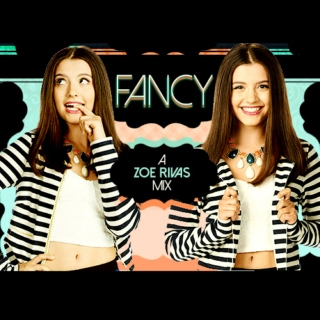 Fancy - A Zoe Rivas Mix