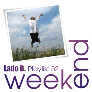 Lado B. Playlist 52 - WEEKEND