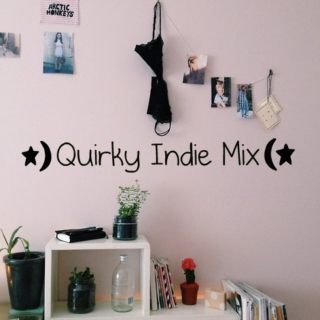 Quirky Indie Mix 