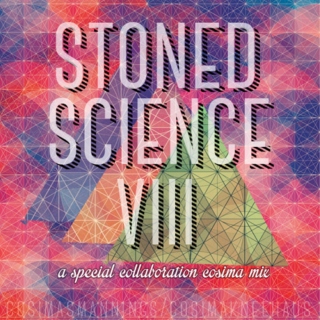 stoned science viii
