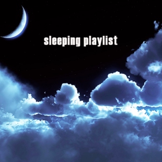 sleeping playlist
