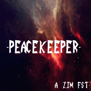 peace/keeper - zim fst
