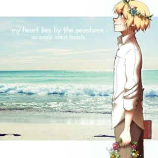 my heart lies by the seashore