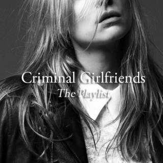 Criminal Girlfriends