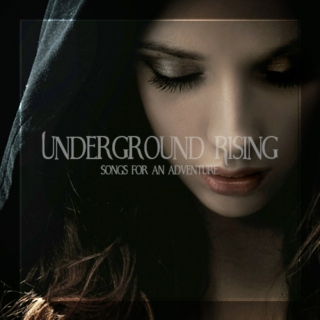 Underground Rising
