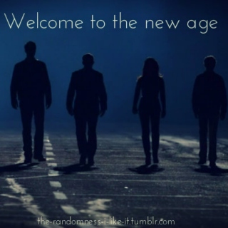 Welcome to the new age