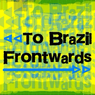To Brazil Frontwards